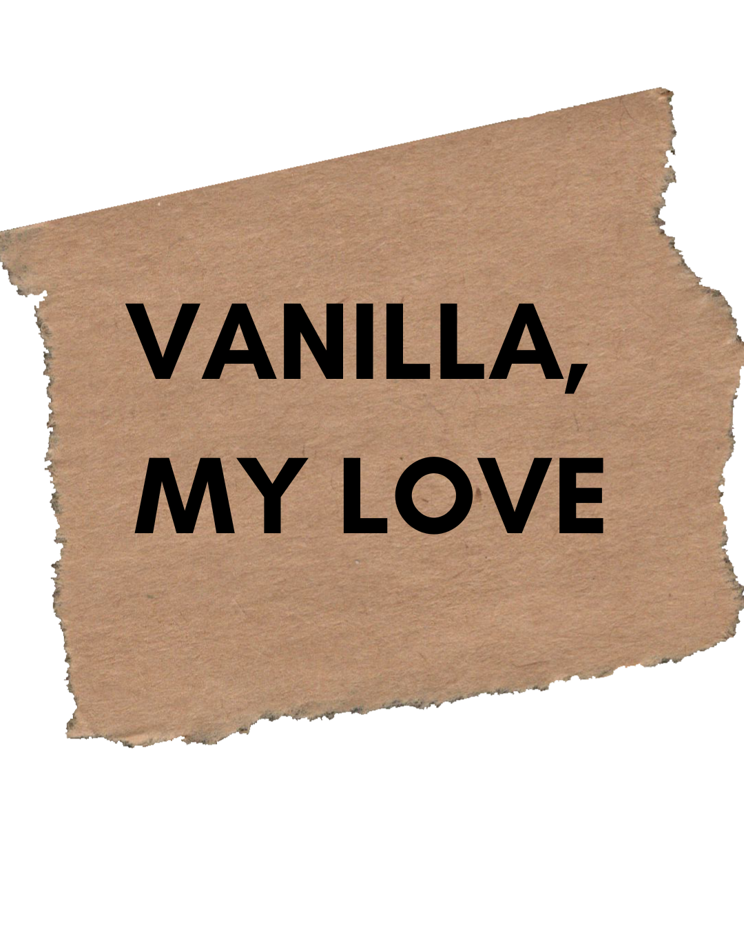 Vanilla, My Love