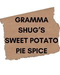 Gramma Shug’s Sweet Potato Spice| Warm, Cozy Flavors from Gramma's Kitchen